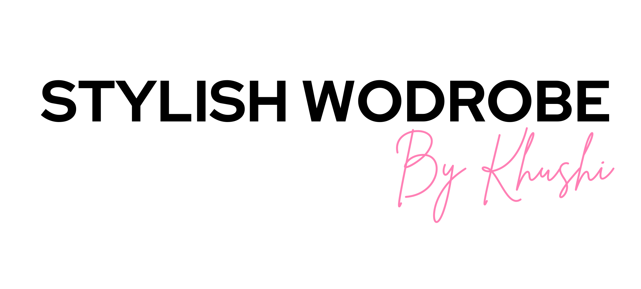 Stylish Wodrobe